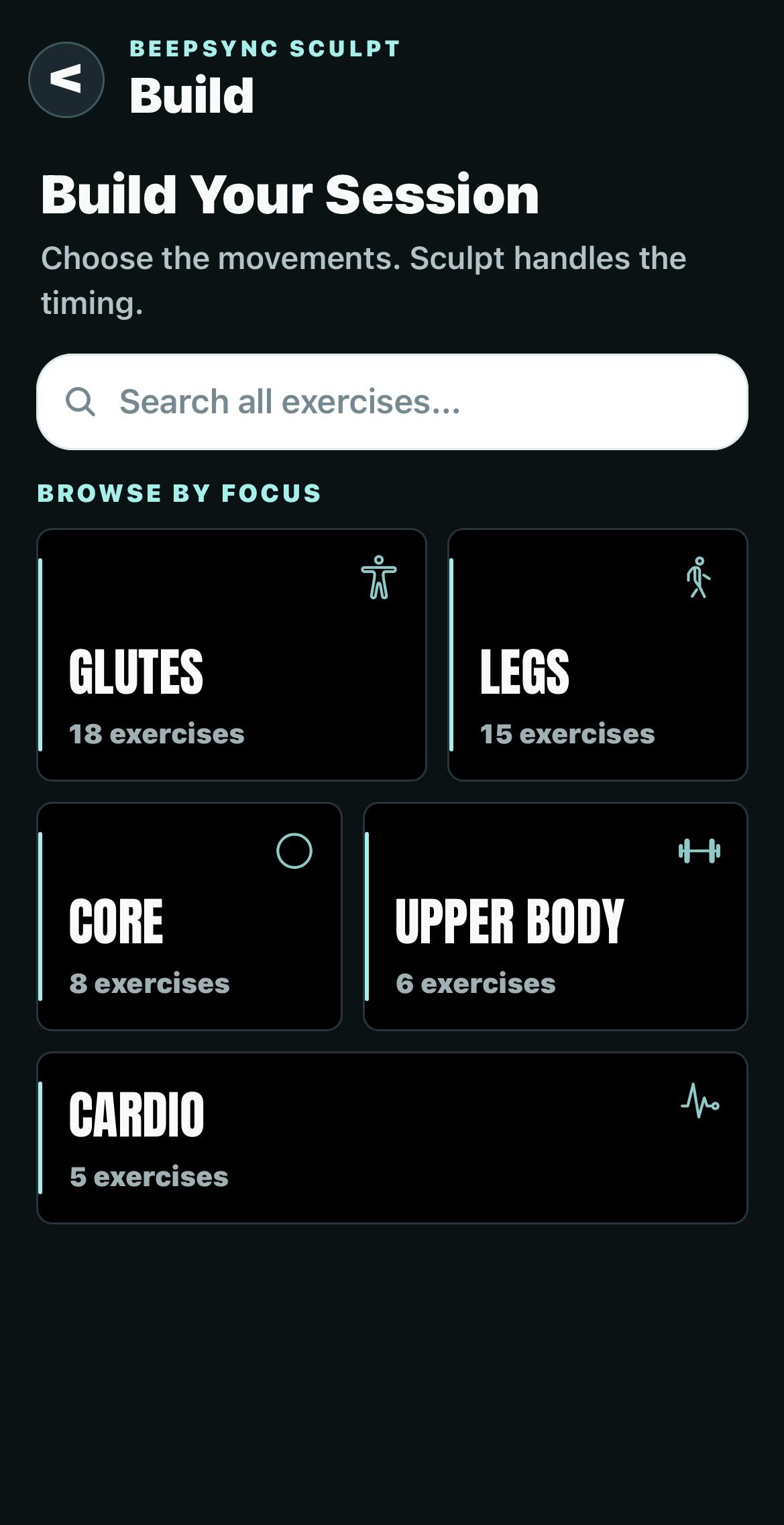 Build Your Session screen with an exercise search field and Browse by Focus categories for glutes, legs, core, upper body and cardio